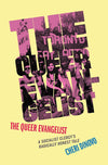 The Queer Evangelist: A Socialist Clergy’s Radically Honest Tale