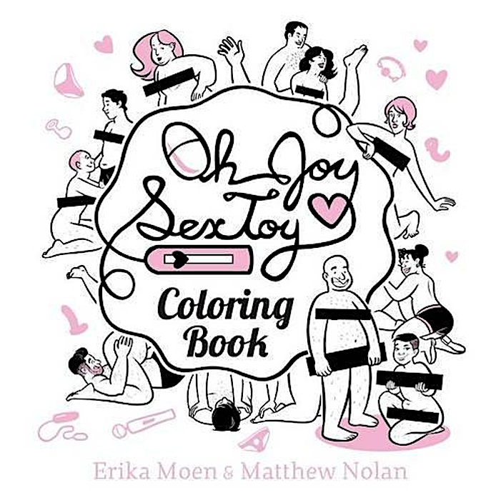 Gay Pornucopia - Oh Joy Sex Toy Coloring Bookâ€“ Little Sister's Book & Art Emporium